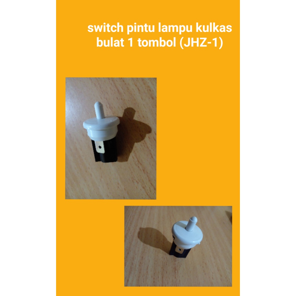 Switch Kulkas / Switch Pintu Lampu Kulkas