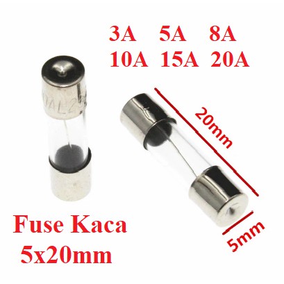 Fuse Sekring sikring Kaca 5 x 20mm 3A 5A 8A 10A 15A 20A Kecil