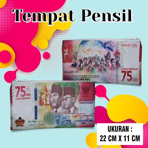 Tempat Pensil Case Motif Gambar UANG 75.000, 50.000, 100.000, 20.000, 1.000