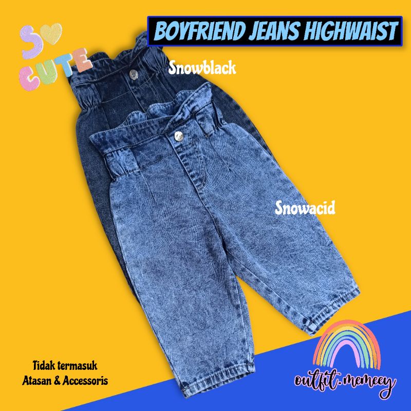 CELANA JEANS ANAK BOYFRIEND MODEL HIGHWAIST