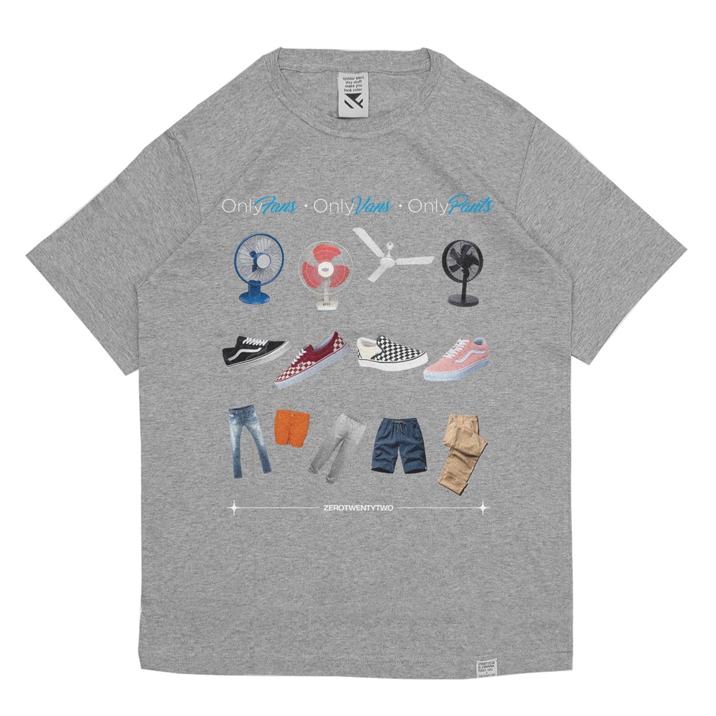 Zerotwentytwo T-Shirt Only Fans Only Pants Only Vans Grey