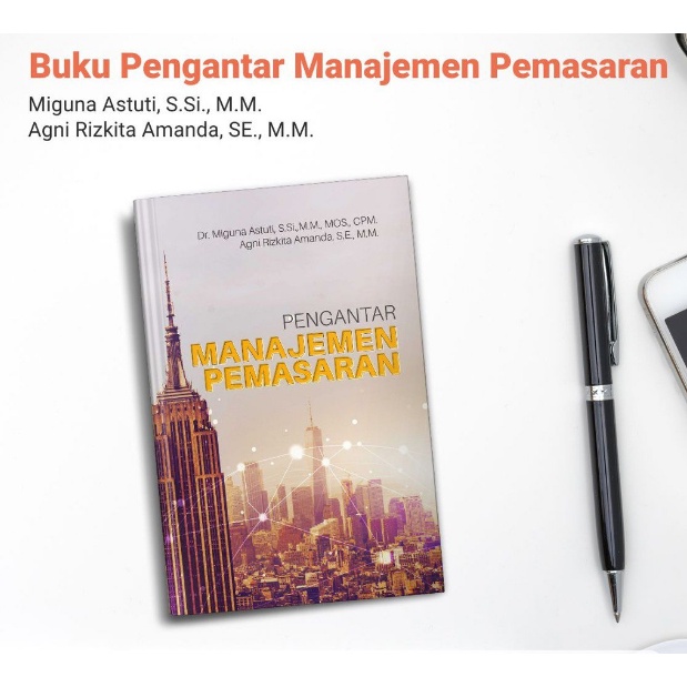 Buku Pengantar Manajemen Pemasaran Miguna Astuti - Deepublish