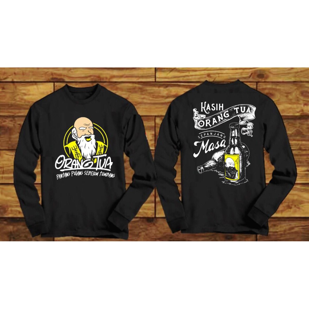 LP16 KAOS  LENGAN PANJANG ORANG  TUA  PANTANG PULANG KAOS  