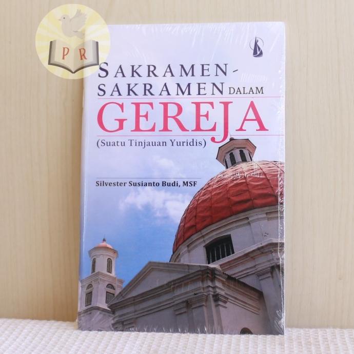 

Cuci Gudang Awal Tahun Sakramen-sakramen dalam Gereja : Suatu Tinjauan Yuridis - Kanisius Cuci Gudang Awal Tahun