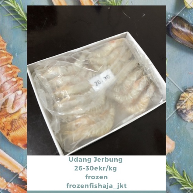 

UDANG JERBUNG/ UDANG JERBUNG BEKU/ SIZE 26-30/KG