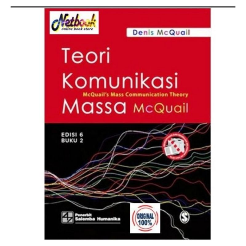 TEORI KOMUNIKASI MASSA - MCQUAIL'S MASS COMMUNICATION THEORY SALEMBA EMPAT