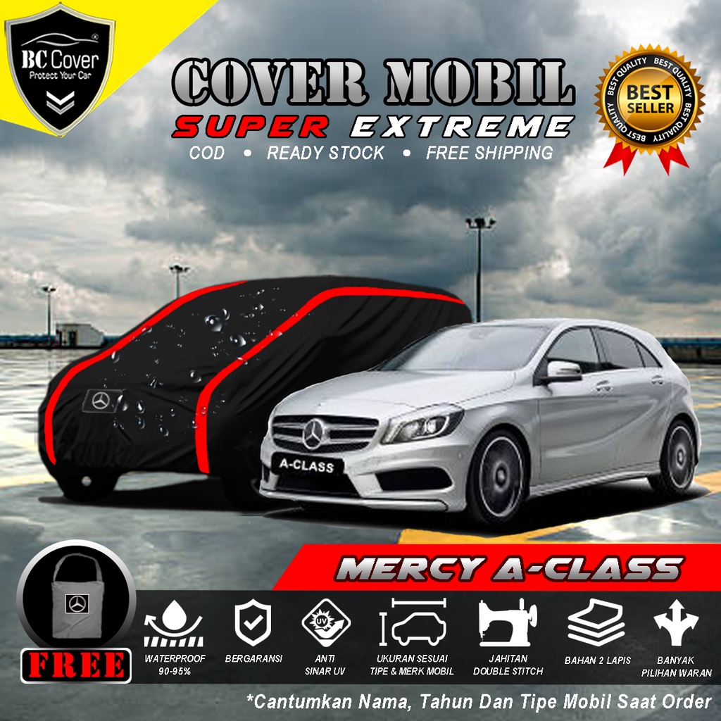 Body Cover Mobil Mercy A-Class Outdoor Waterproof / Sarung Mobil Mercy A Class Waterproof / Selimut Tutup Mercedes Benz A-Class Penutup Mantol Kerudung Mantel Mobil Mercy A Class Waterproof Outdoor Anti Air