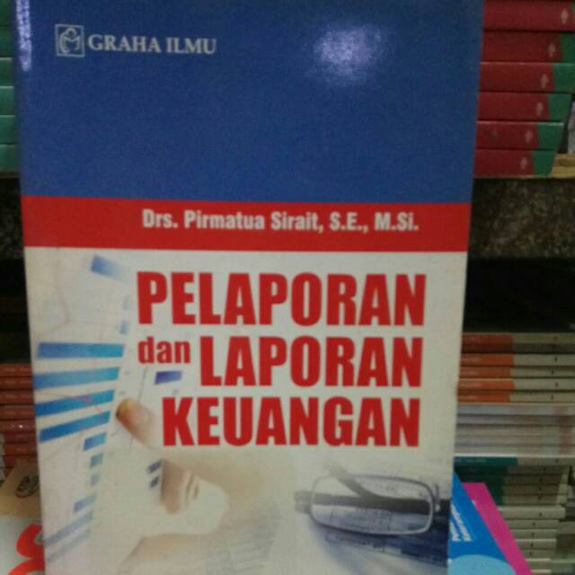 Pelaporan dan laporan keuangan