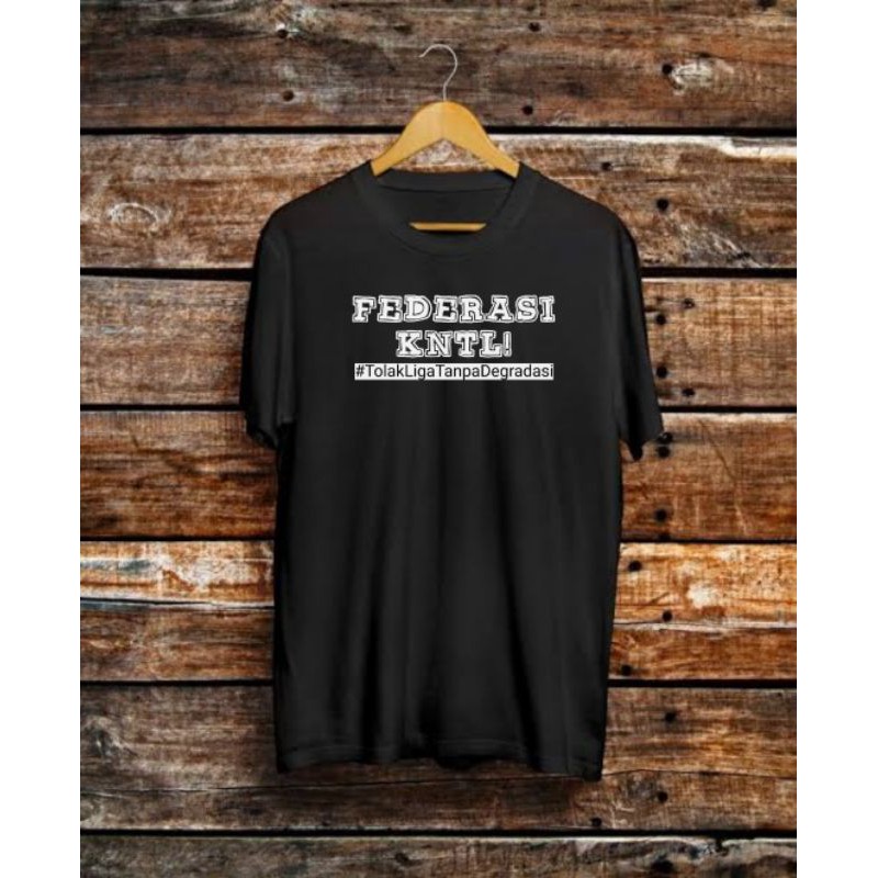 T-shirt baju kaos distro federasi KNTL