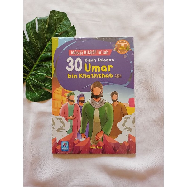 

MasyaAllah! Inilah 30 Kisah Teladan Umar bin Khattab. Buku edukasi anak muslim