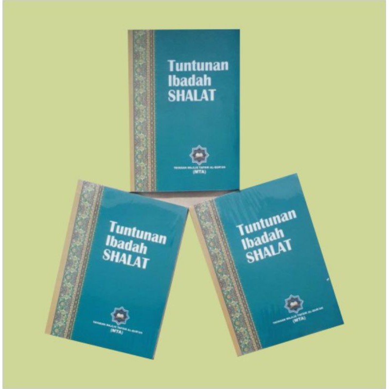 Tuntunan Ibadah Sholat Yayasan Majlis Tafsir Al-Qur'an ( MTA )