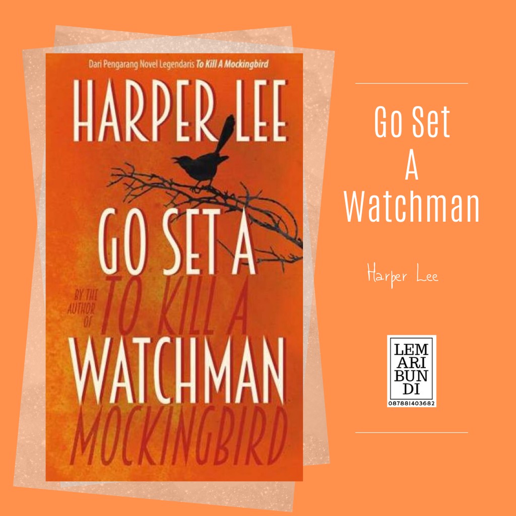 Novel - Go Set a Watchman - Harper Lee