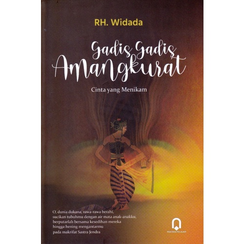 Gadis Gadis Amangkurat Cinta yang Menikam - RH Widada