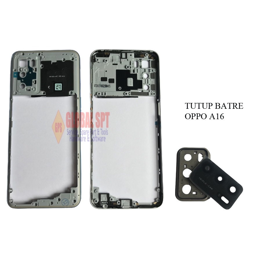 TUTUP BATERAI OPPO A16 / FRAME BATERAI A16 / TUTUP BATRE