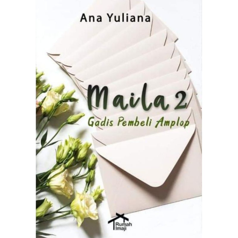 

Maila 2; Gadis Pembeli Amplop