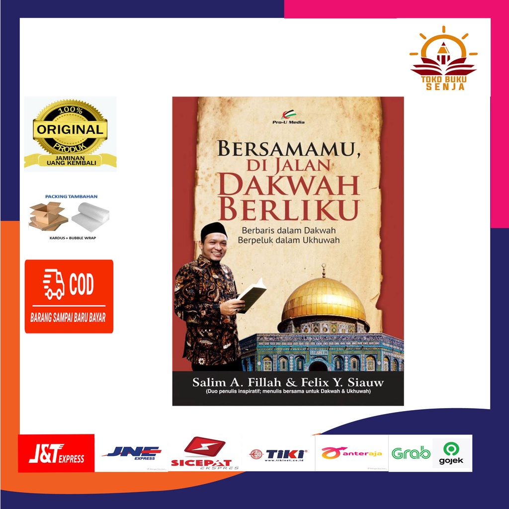 Bersamamu Dijalan Dakwah Berliku – Salim A. Fillah & Felix Siauw