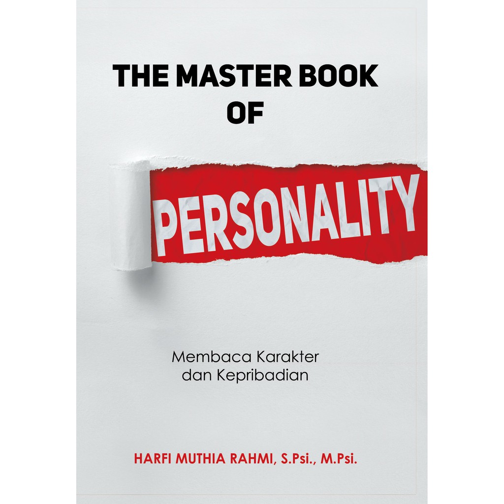

THE MASTER BOOK OF PERSONALITY: Membaca Karakter dan Kepribadian