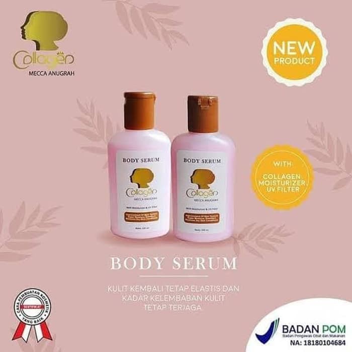 BODY SERUM COLLAGEN MECCA ANUGRAH/ BODY SERUM PEMUTIH TUBUH CV MECCA ANUGRAH