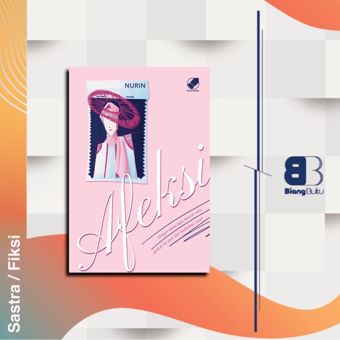 Buku Novel Afeksi - Nur Indah Sari Rini Palupi Ori Bip Gramedia Baru