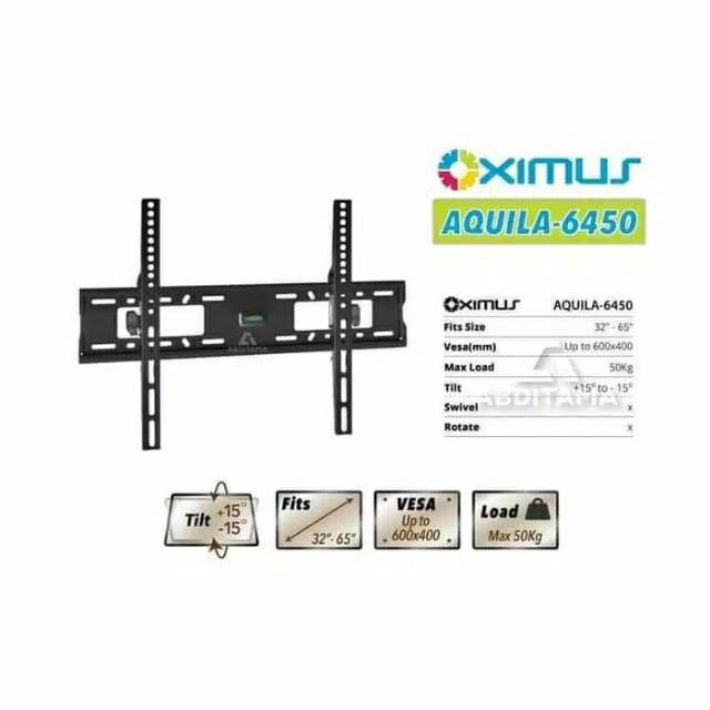 BRACKET TV Tilt LCD LED TV 32&quot; - 65&quot; OXIMUS AQUILA 6450 600x400