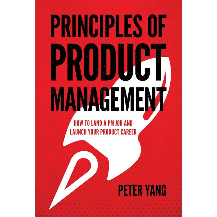 

Readers Collection-Pl_Principles of Product Management How to Land a PM Job by Peter Yang