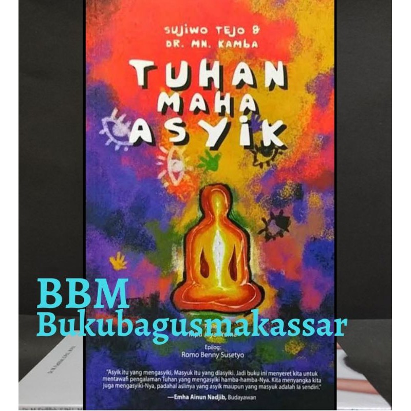 TUHAN MAHA ASYIK
