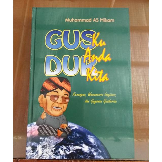 GUSDURKU GUSDUR ANDA GUSDUR KITA HARD COVER