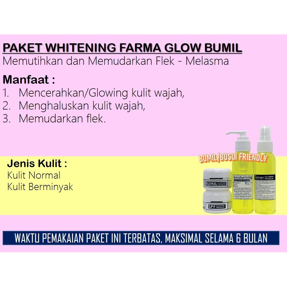 Paket Whitening Farma Glow Bumil - Memutihkan dan Memudarkan Flek/Melasma