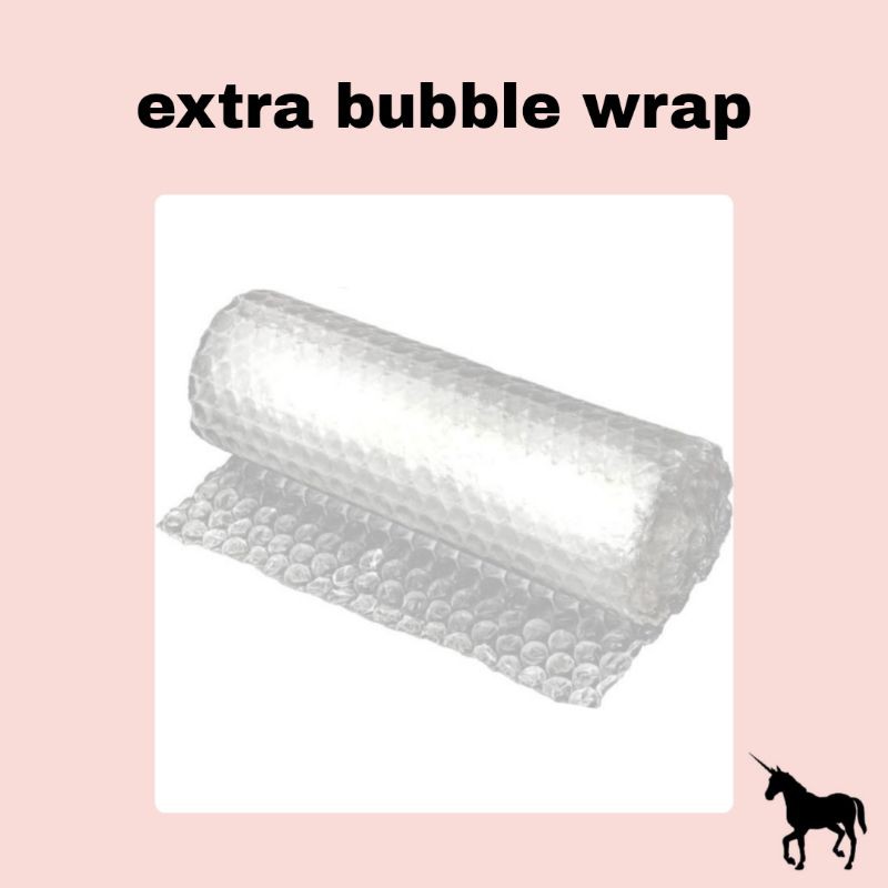 

EXTRA BUBBLE WRAP
