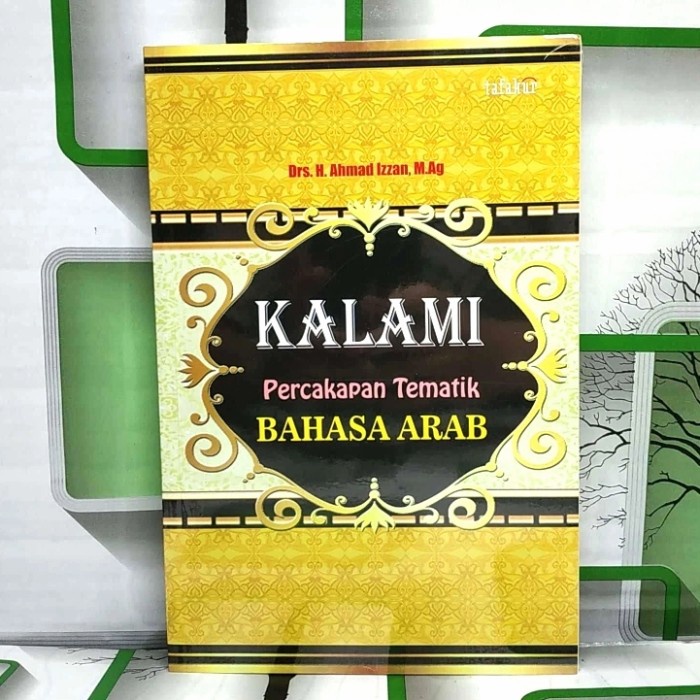 Buku KALAMI Percakapan TEMATIK BAHASA ARAB Drs. H. Ahmad Izzan, M.A HUP ORIGINAL  BS-BHS