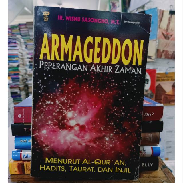 Armageddon Peperangan Akhir Zaman Menurut Al-Quran Hadits Taurat dan Injil - ORIGINAL