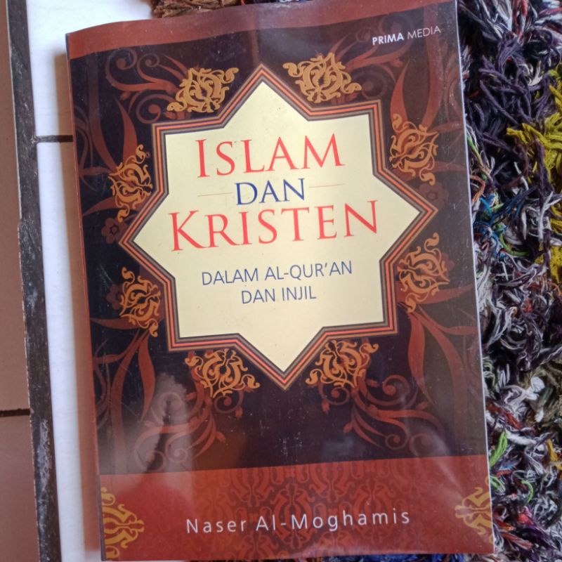 Islam dan kristen dalam Al-Quran dan injil