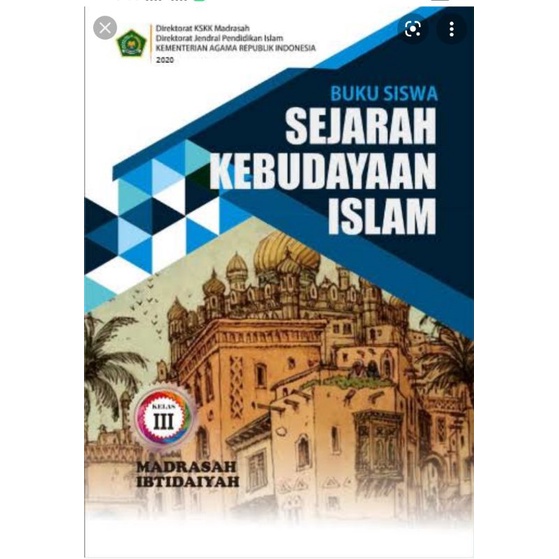 

BUKU SEJARAH KEBUDAYAAN ISLAM KELAS 3 MI 2020