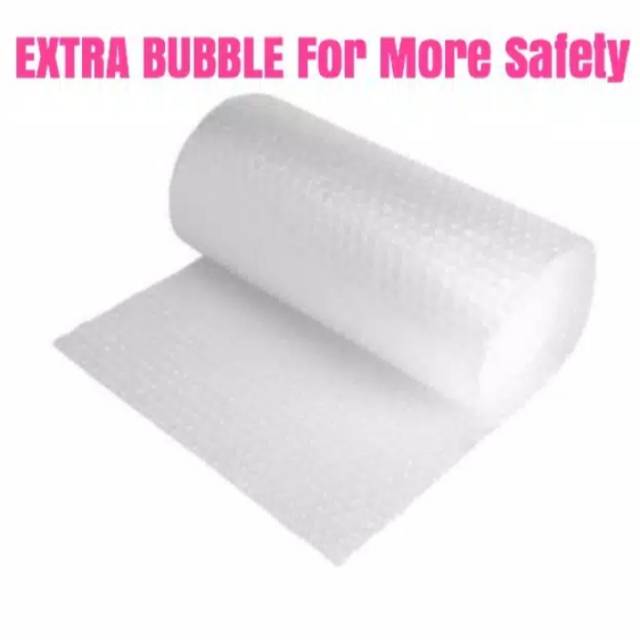 

Extra Bubble Wrap