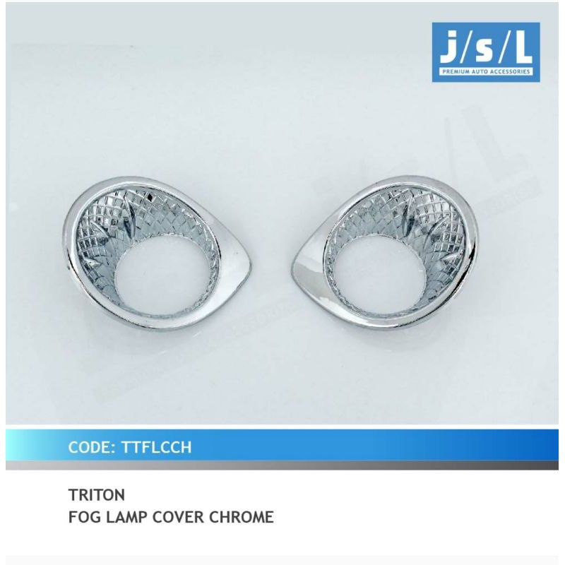 cover fog lamp Triton chrome jsl