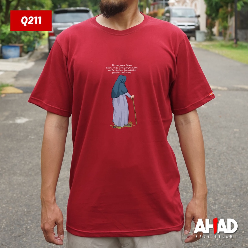 Kaos Islami Ahad - Karena umur ibumu Q211