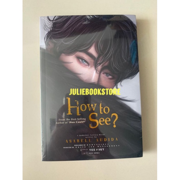 Novel How To See - Asabell Audida