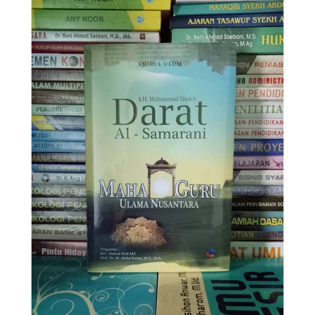 KH. Muhammad Sholeh Darat al-Samarani Maha Guru Ulama Nusantara - Amirul Ulum