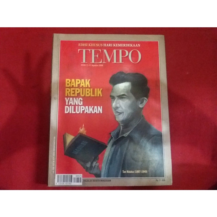 Majalah Tempo Edisi 11-17 Agustus 2008 - Bapak Republik Yang Dilupakan