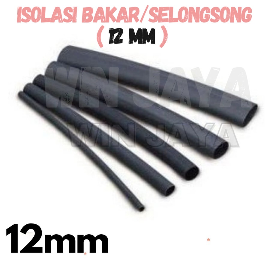 ISOLASI BAKAR PERMETER SELONGSONG KABEL 12mm HEAT SHRINK SELANG BAKAR