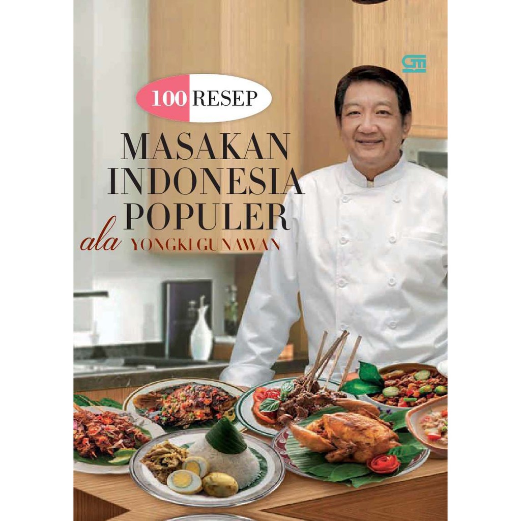 100 Resep  Masakan Indonesia Populer Ala Yongki  Gunawan  