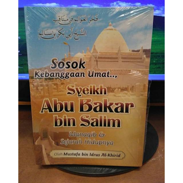 Sosok Kebanggaan Umat Syeikh Abu Bakar bin Salim