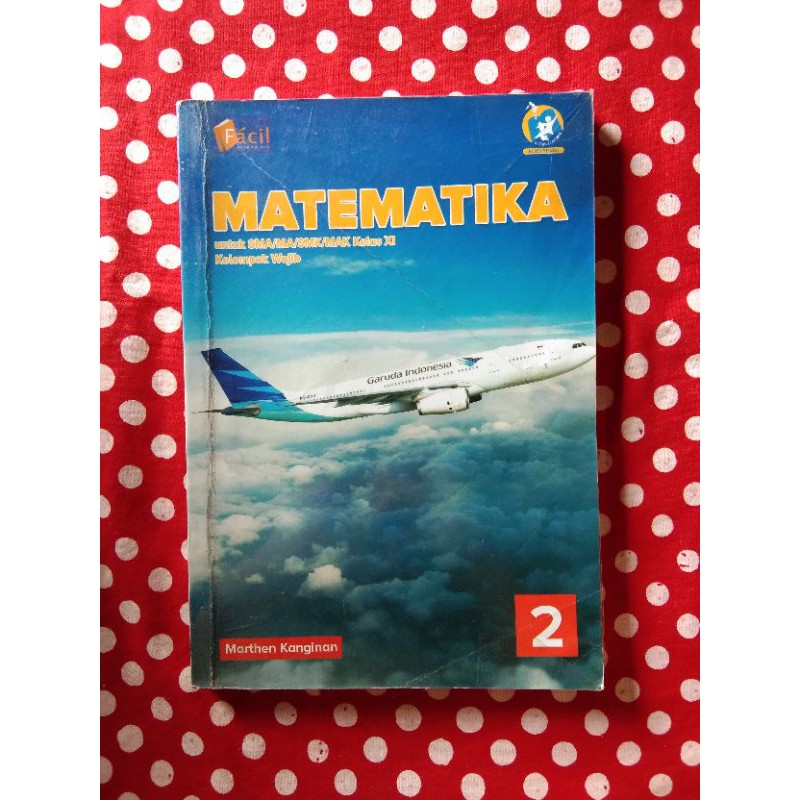 PRELOVED BUKU MATEMATIKA KELAS 11 PENERBIT GRAFINDO