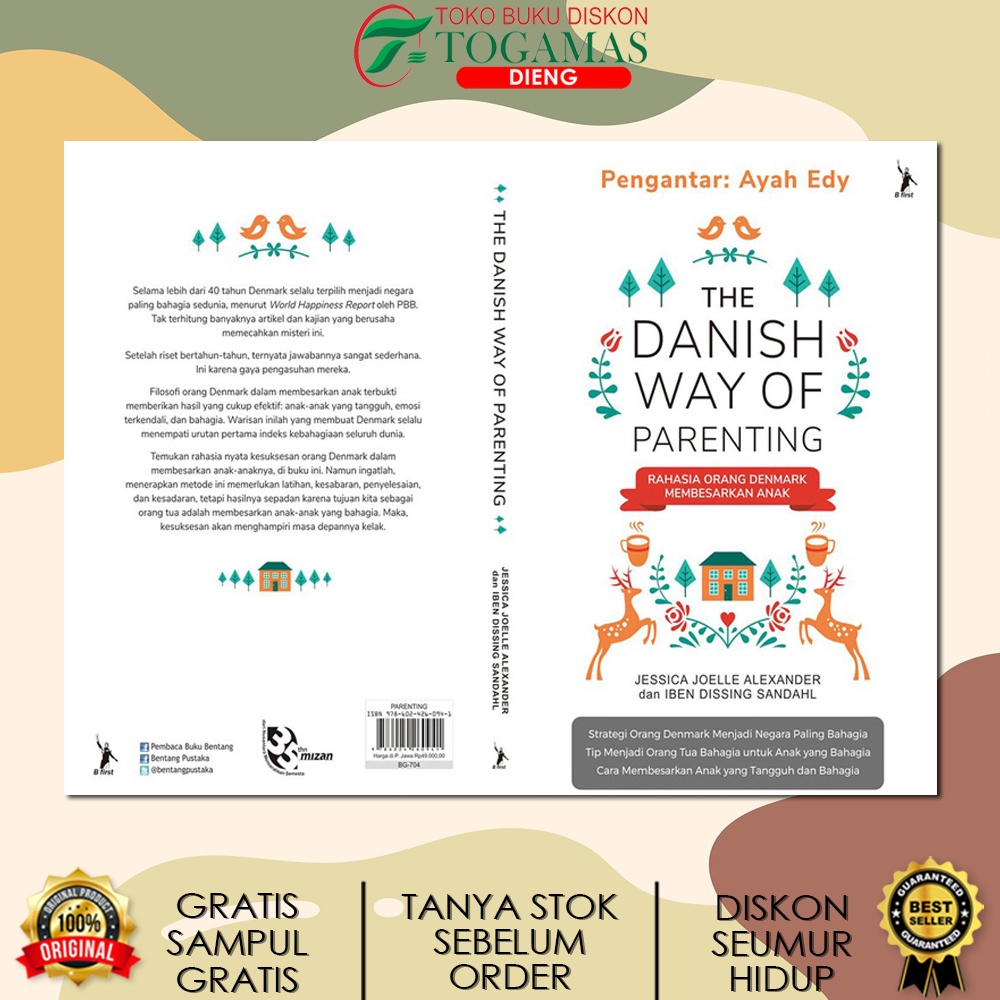 THE DANISH WAY OF PARENTING (RAHASIA ORANG DENMARK MEMBESARKAN ANAK) KARYA JESSICA JOELLE ALEXANDER &amp; IBEN DISSIN SANDAHL