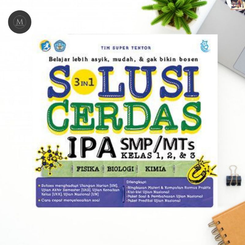 

3 in 1 solusi cerdas ipa smp/Mts kelas 1 2 3