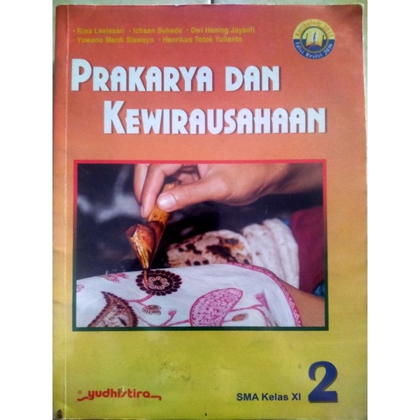 

Prakarya dan Kewirausahaan Kelas XI SMA Penerbit Yudhistira K13