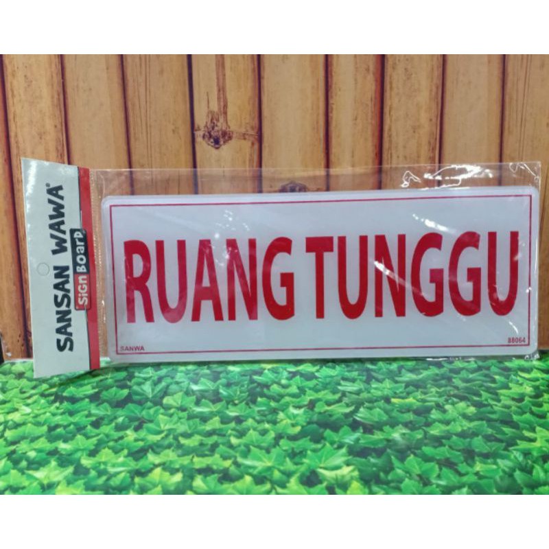 

ACRYLIC SIGN BOARD (RUANG TUNGGU)