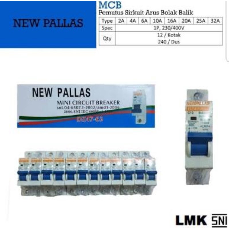 MCB NEWPALLAS 2Ampere - 32Ampere SNI / MINIATUR CIRCUIT BREAKER PLN MCB Murah