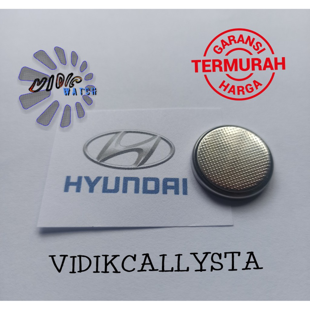 BATRE BATREI BATTERY KUNCI REMOTE MOBIL HYUNDAI ORIGINAL 3V