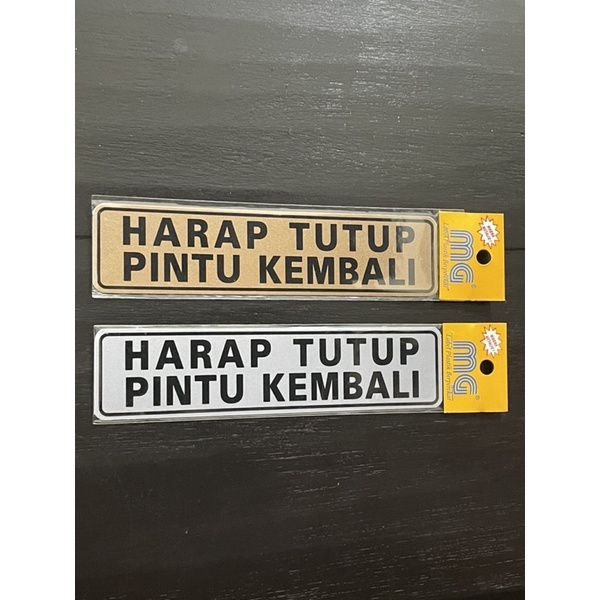 

STIKER TEMPELAN PINTU HARAP TUTUP PINTU KEMBALI